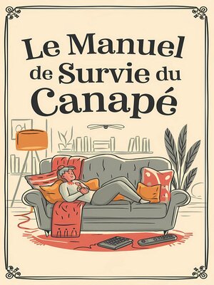 cover image of Le manuel de survie du canapé